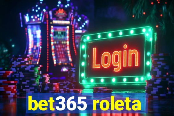 bet365 roleta