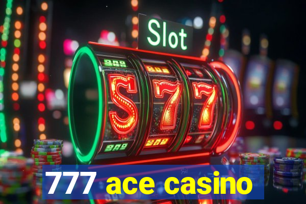 777 ace casino