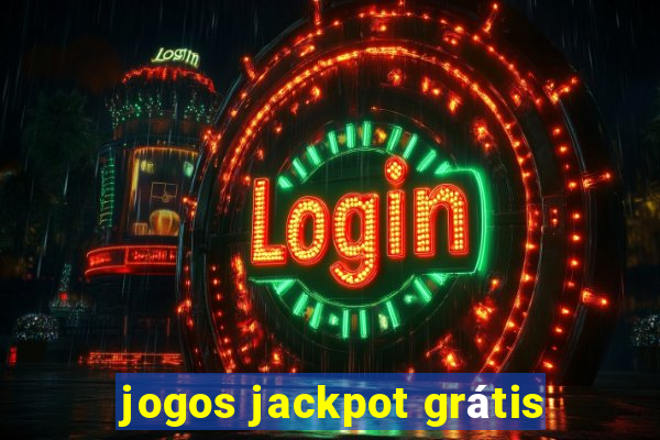 jogos jackpot grátis