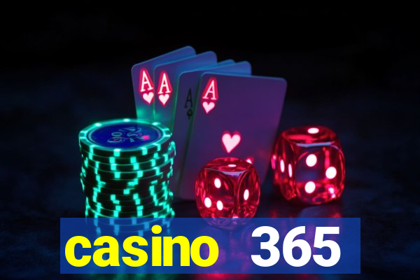 casino 365 online.net casino