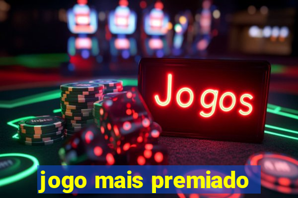 jogo mais premiado