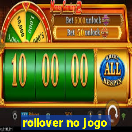 rollover no jogo