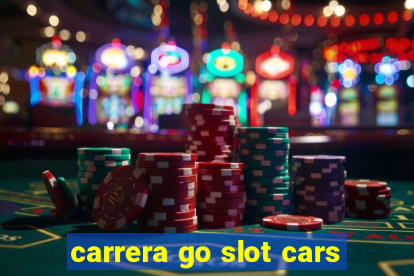 carrera go slot cars