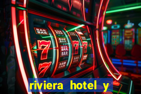 riviera hotel y casino las vegas