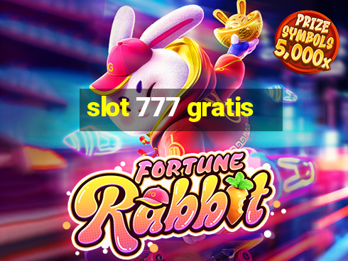 slot 777 gratis