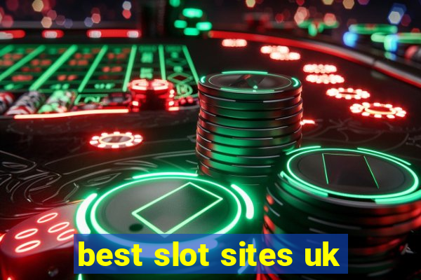 best slot sites uk