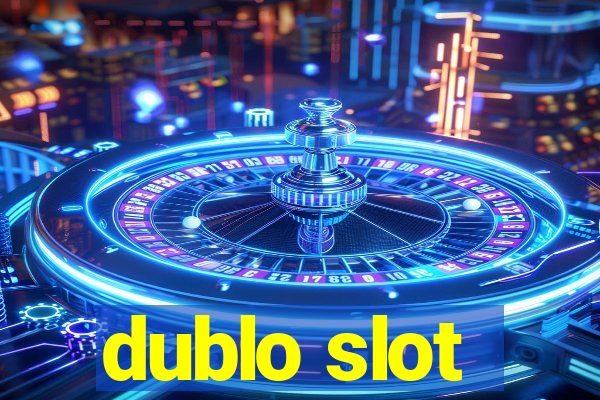 dublo slot