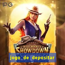 jogo de depositar 1 real