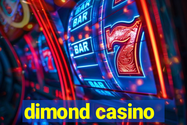 dimond casino