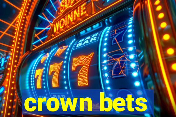 crown bets