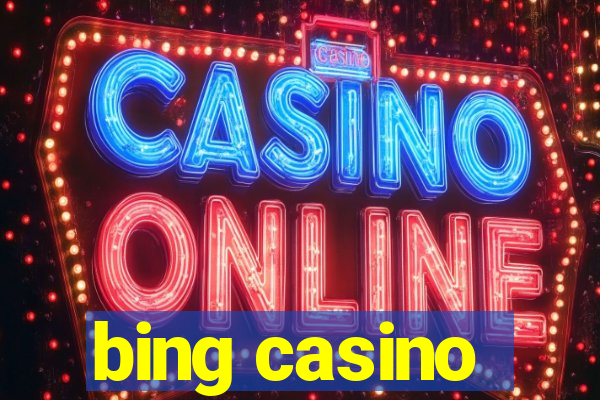 bing casino