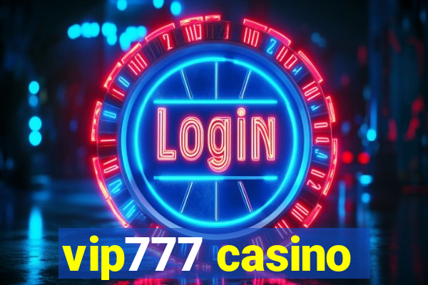 vip777 casino