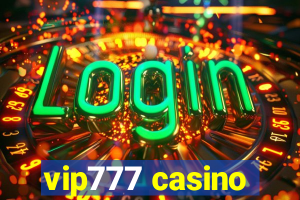 vip777 casino