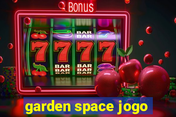 garden space jogo