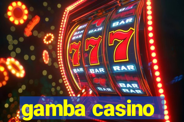 gamba casino