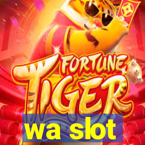 wa slot