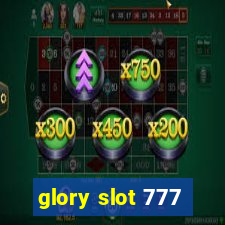 glory slot 777