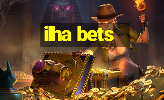 ilha bets