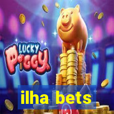 ilha bets