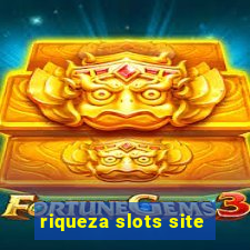 riqueza slots site