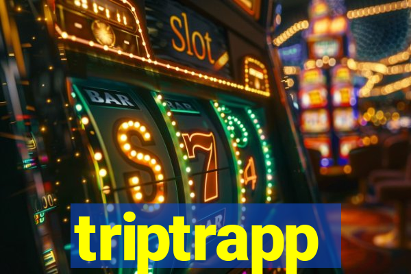 triptrapp