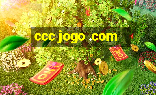 ccc jogo .com