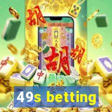 49s betting