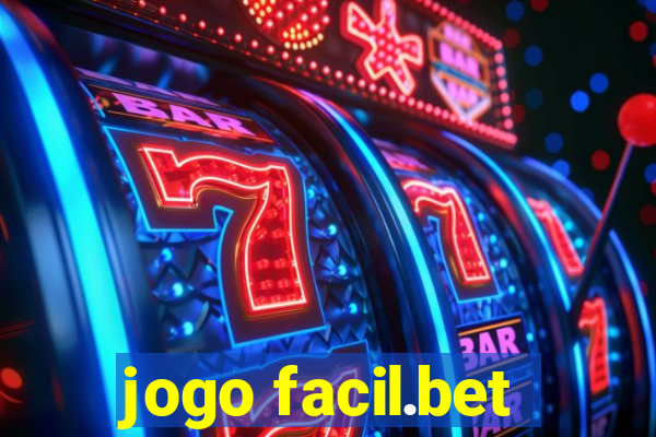 jogo facil.bet