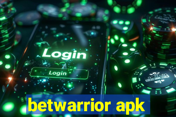 betwarrior apk