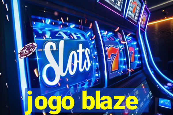 jogo blaze