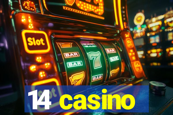 14 casino