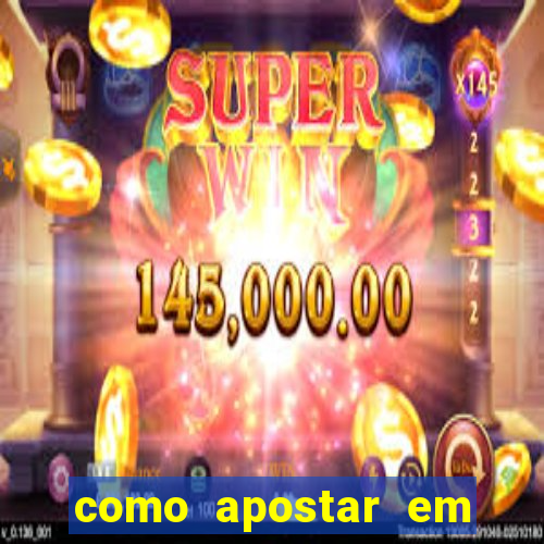 como apostar em jogos online