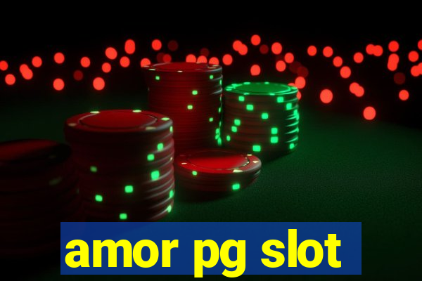 amor pg slot