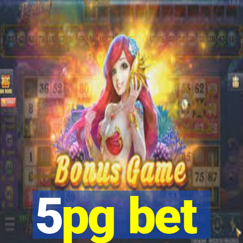 5pg bet