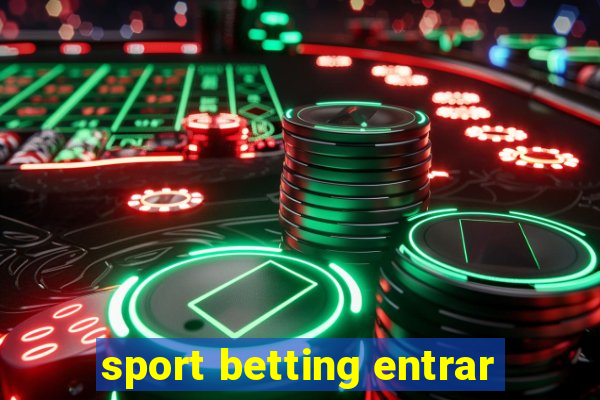 sport betting entrar