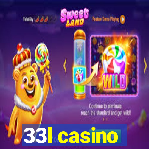 33l casino