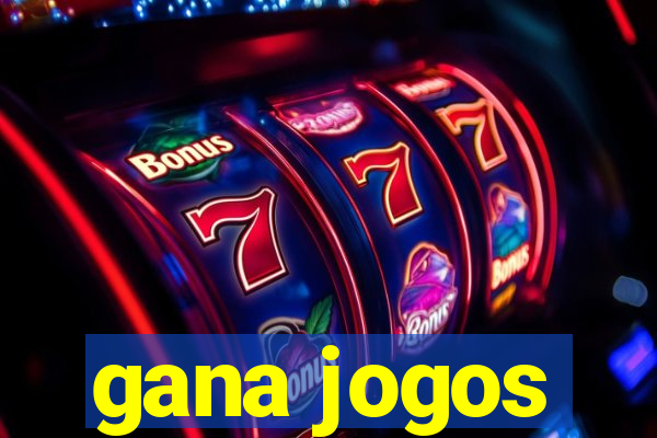 gana jogos