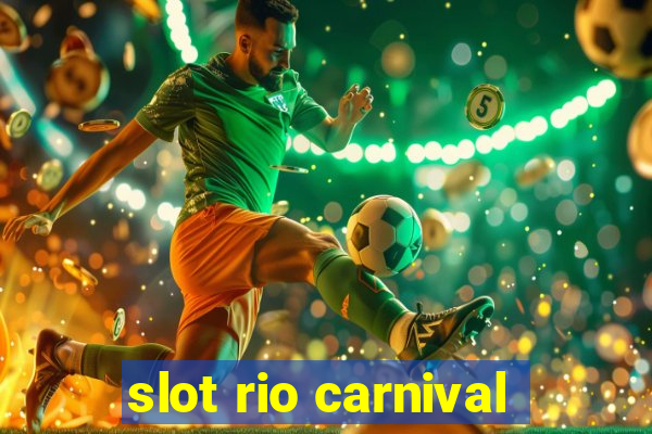 slot rio carnival