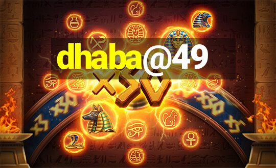 dhaba@49