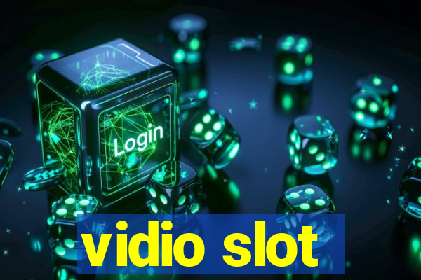 vidio slot