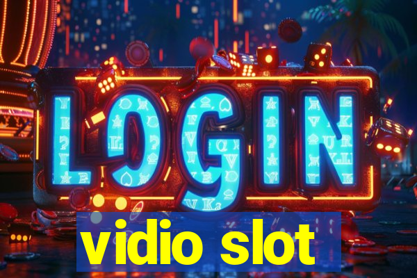 vidio slot