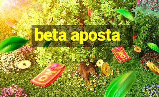 beta aposta