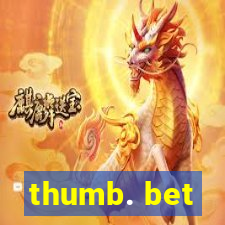 thumb. bet