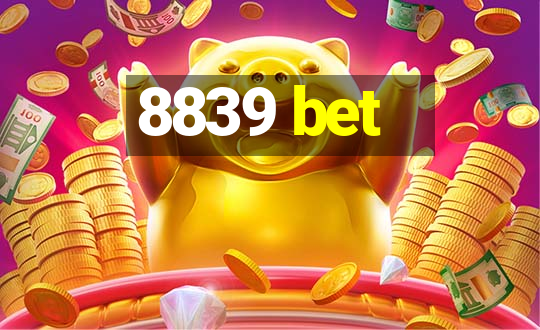 8839 bet