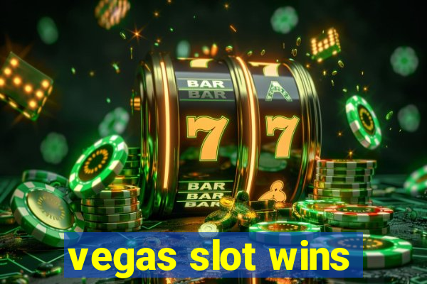 vegas slot wins