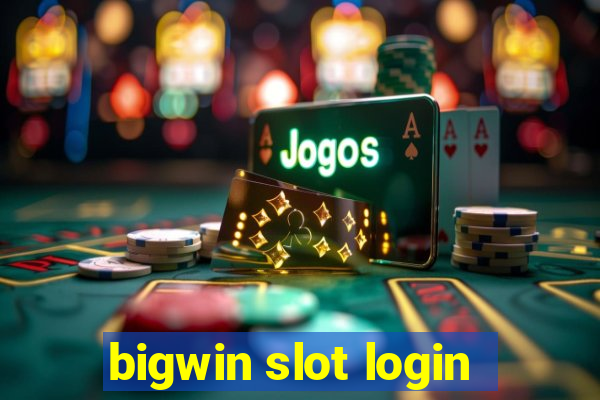 bigwin slot login