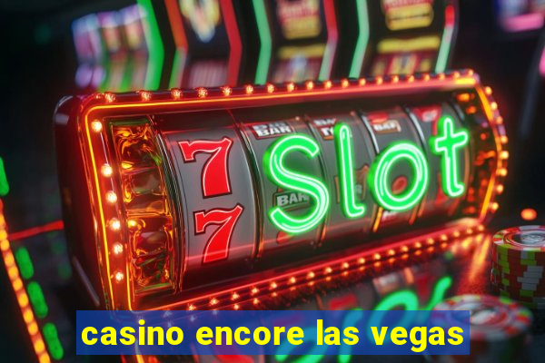 casino encore las vegas