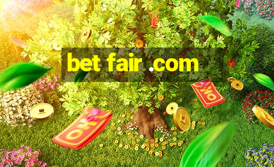 bet fair .com