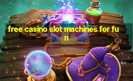 free casino slot machines for fun