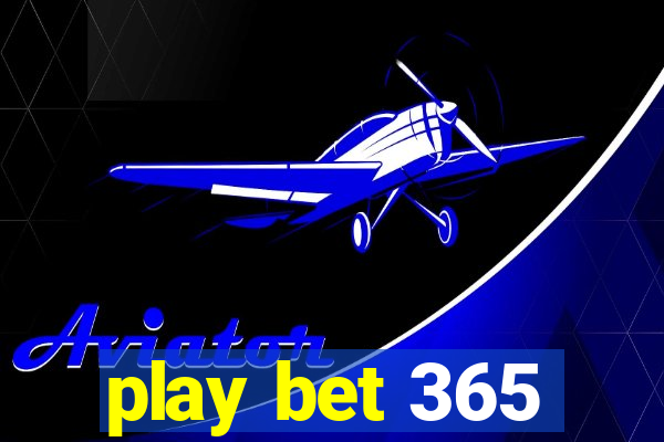 play bet 365